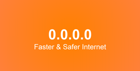 0.0.0.0 Faster Safer Internet DNS Changer Premium