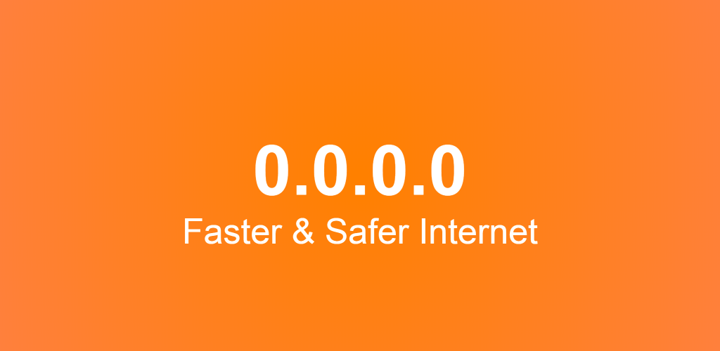 0.0.0.0 Faster Safer Internet DNS Changer Premium