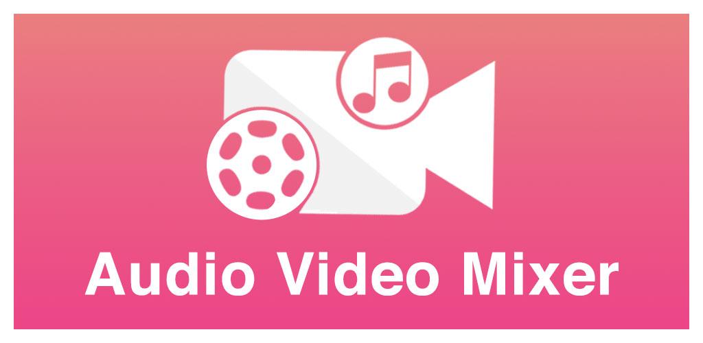 Audio Video Mixer Audio Editor Video Editor Premium