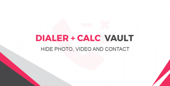 Dialer Calc Vault Hide Photo Video Contact