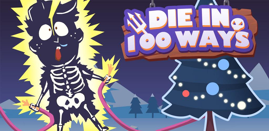 Ways to die 3. Die in 100 ways. 100 Ways to die. Игра no way to die.