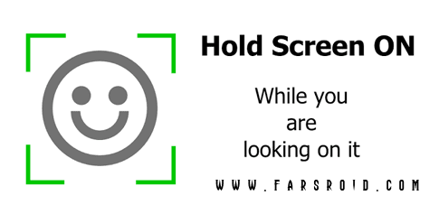 Hold Screen ON Face detection