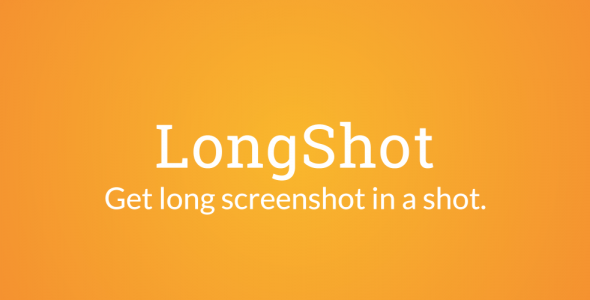 LongShot for long screenshot 1