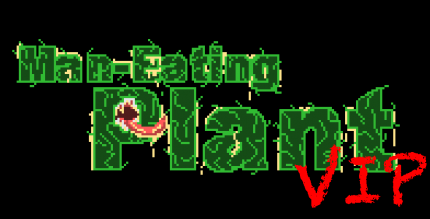 Man Eating Plant VIP