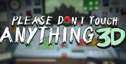 Please Dont Touch Anything 3D Cover