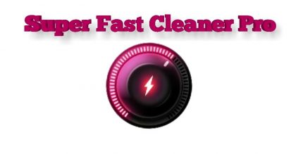 Super Fast Cleaner Pro Cleaner Booster