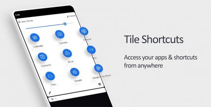 Tile Shortcuts Quick settings apps shortcuts Full
