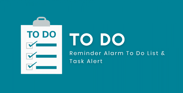 To Do Reminder With Alarm To Do List Task Alert PRO
