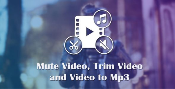 Video To MP3 Mute Video Trim VideoCut Video