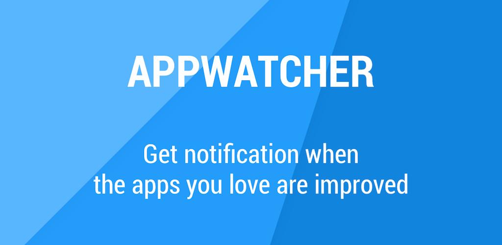 app watcher android cover