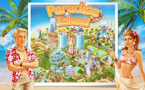 Paradise Island 4.0.11 Apk for Android 1