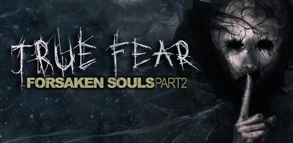 true fear forsaken souls part 2 cover